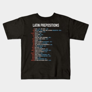 Latin Prepositions List Kids T-Shirt